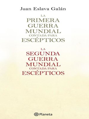 cover image of La primera y segunda guerra mundial contada para escépticos (pack)